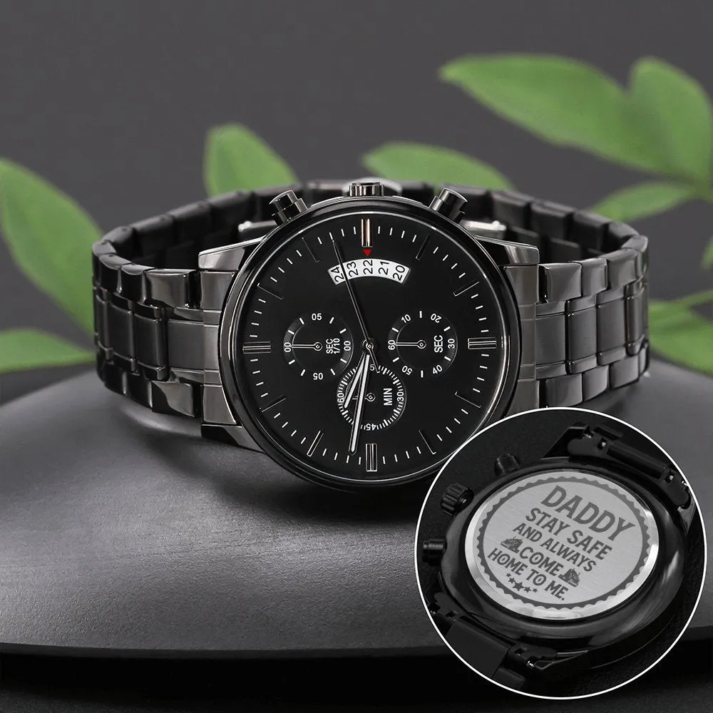 Chronograph Watch, Quartz Movement, Daddy Stay Safe
